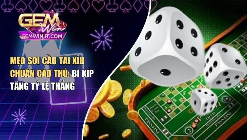 Mẹo soi cầu tài xỉu