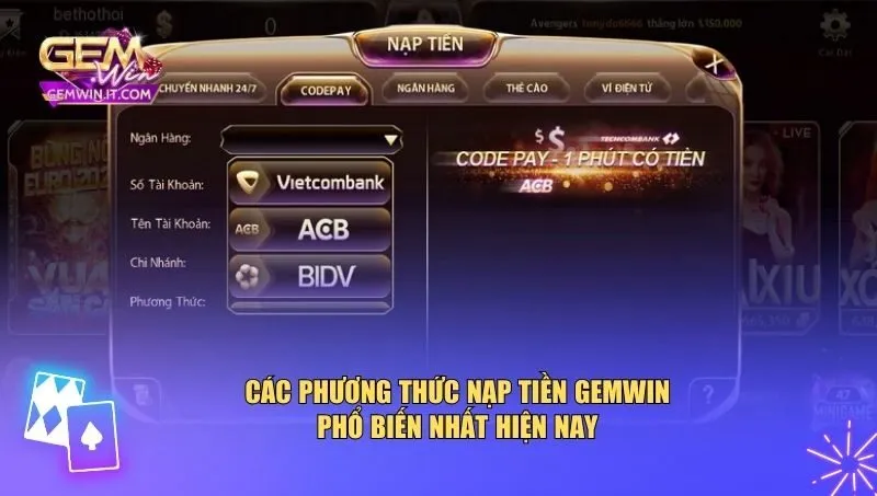 Gemwin cung cấp nhiều phương thức thanh toán tiện lợi
