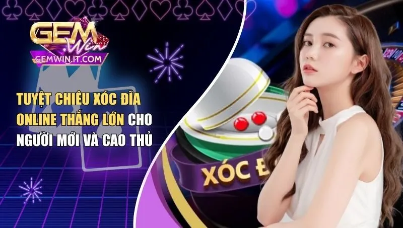 Xóc đĩa online thắng lớn